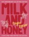 Pre-Order (Eng) Milk And Honey: 10th Anniversary Collector's Edition / Rupi Kaur