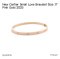 Cartier SMALL LOVE BRACELET SIZE 17 PINK GOLD 2025 (599BZG)