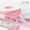 ริบบิ้นผ้า สกรีน JUST FOR YOU  ทูเลเยอร์  หน้ากว้าง 2.5 ซม. ยาว 50 หลา (45 เมตร)