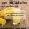 นมข้าวโพด - Corn Milk Flavor