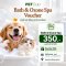 PETClub Bath & Ozone Spa Voucher | อาบน้ำและโอโซนสปาสัตว์เลี้ยง