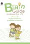 Brain Guide: ปลุกพลังสมอง (วัย 3-6 ปี)