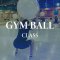 GYM BALL CLASS