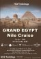 Grand Egypt , Nile Cruise 20-29 March 2024