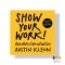 หนังสือ SHOW YOUR WORK มีของดีต้องให้คนอื่นขโมย (ฉบับปรับปรุง)