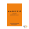 หนังสือ Manifest: 7 ขั้นตอนสู่ทุกสิ่งที่ปรารถนา