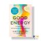 หนังสือ Good Energy ความสัมพันธ์อัศจรรย์ระหว่างระบบเผาผลาญกับสุขภาพไร้ขอบเขต