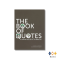 หนังสือ THE BOOK OF QUOTES (ENG) (ปกแข็ง)