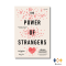 หนังสือ พลังของคนแปลกหน้า (The Power of Strangers)
