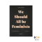 หนังสือ เราทุกคนควรเป็นเฟมินิสต์ (We should all be feminists)