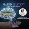 Matrix Mastery: Create Your Future