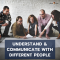 Understand & Communicate with Different People​