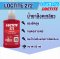 LOCTITE 272 น้ำยาล็อคเกลียว THREADLOCKER ( ล็อคไทท์ )