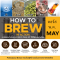HOW TO BREW IN ACTION In May 2024 Onsite and online