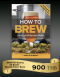 Gold Level 20 Books of How to Brew Book By John J. Palmer