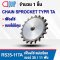 RS35-11TA เฟืองโซ่ แบบไม่มีดุม CHAIN SPROCKET TYPE A