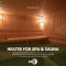 งานคัสตอมฮีตเตอร์ห้องซาวน่าผลิตในไทย (Custom Sauna Heater)