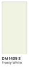 DM 1409 S Frosty White