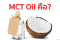 MCT Oil คืออะไร