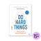 วิทยาศาสตร์ของการไม่ยอมแพ้ (Do Hard things)