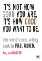 คิด, และเป็นไปได้  (It’s Not How Good You Are, It’s How Good You Want to Be)