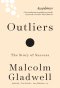 สัมฤทธิ์พิศวง [ฉบับปรับปรุง]  Outliers  (classic collection)