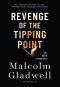 วิชาสร้างการลุกลาม  [Revenge of the Tipping Point]