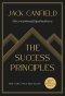 วิธีก้าวจากจุดที่คุณอยู่ไปสู่จุดที่คุณต้องการ The Success Principles (20th Anniversary Edition)  (Classic collection)
