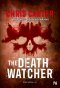 ทุกขั้นตอนฆ่า ถูกรังสรรค์มาเพื่อคุณ (The Death Watcher)