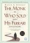 พระ เฟอร์รารี่ และความหมายของชีวิต (The Monk Who Sold His Ferrari) (Classic collection)