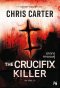 ฆาตกรกางเขนคู่ (The Crucifix Killer) Chris Carter