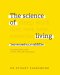 วิทยาศาสตร์ของการใช้ชีวิต (The Science of Living)
