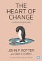 การเปลี่ยนแปลงต้องเริ่มที่ความรู้สึก  (The Heart of Change)