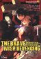 The Brave Wish Revenging สุดยอดผู้กล้าเปิดบัญชีแค้น เล่ม 1-11