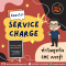 Service Charge คืออะไร ทำไมธุรกิจ SME ถึงควรรู้ไว้