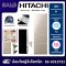 ตู้เย็น3ประตู HITACHI รุ่น R-S38KPTH-CNX ขนาด 13 คิว