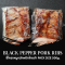 Black Pepper Pork Ribs