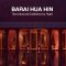 BARAI HUA HIN The Unbound Collection by Hyatt 