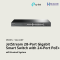 SG2428P (TP-Link) JetStream 28-Port Gigabit Smart Switch with 24-Port PoE+ wifi & wired  system