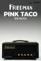 Friedman Pink Taco V2 Head
