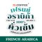 French Arabica | เฟรนอราบิก้า (ยกลัง)