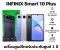 INFINIX  SMART 10 PLUS (4G) Ram 4GB / Rom 128GB จอ 6.7  ของแท้ ประกันศูนย์ไทย