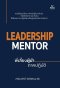 LEADERSHIP MENTOR พี่เลี้ยงผู้นำ ภาคปฏิบัติ