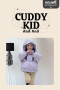 CUDDY KID (คัดปี้ คิดส์)