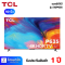 TCL LED 4K HDR TV 50 นิ้ว รุ่น 50P635