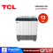 TCL เครื่องซักผ้า 2ถัง 12kg สีขาว รุ่น WT129FTTG