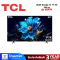 TCL QLED Google AI TV 4K 120 Hz รุ่น 65P7K สมาร์ททีวี 65 นิ้ว