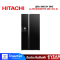 HITACHI ตู้เย็น SIDE BY SIDE รุ่น RSX600GPTH0 GBK 20.2 คิว กระจกดำ อินเวอร์เตอร์