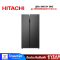 HITACHI ตู้เย็น SIDE BY SIDE HITACHI HRSN9552DDXTH 18.5 คิว สีเทาเข้ม อินเวอร์เตอร์