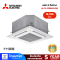 Mitsubishi Electric Mr.Slim Cassette Type เครื่องปรับอากาศ 4 ทิศทาง PL SERIES รุ่น PL-P18BAKLCM 18000 BTU